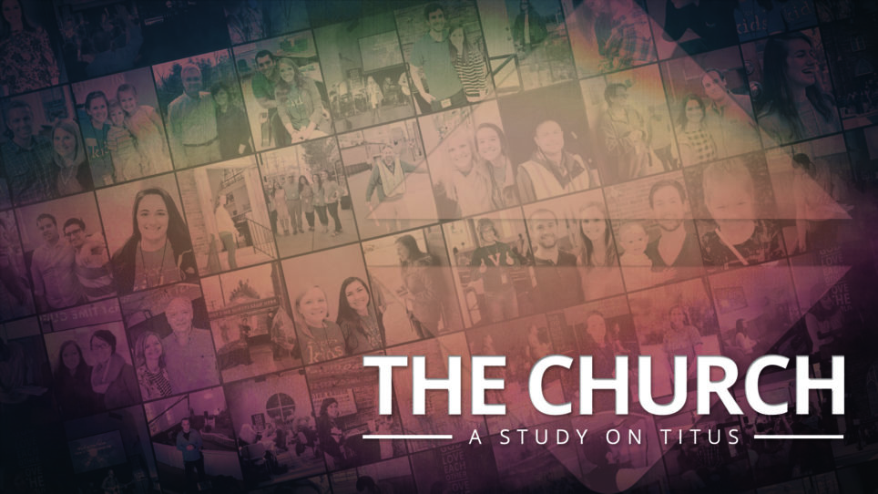The Church: A Study on Titus