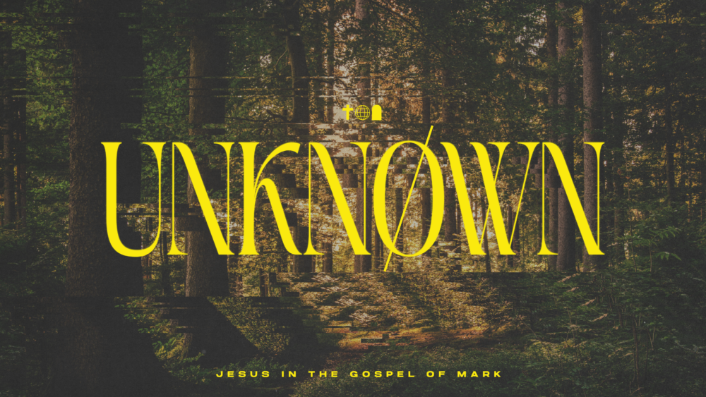 Unknown: Jesus in the Gospel of Mark