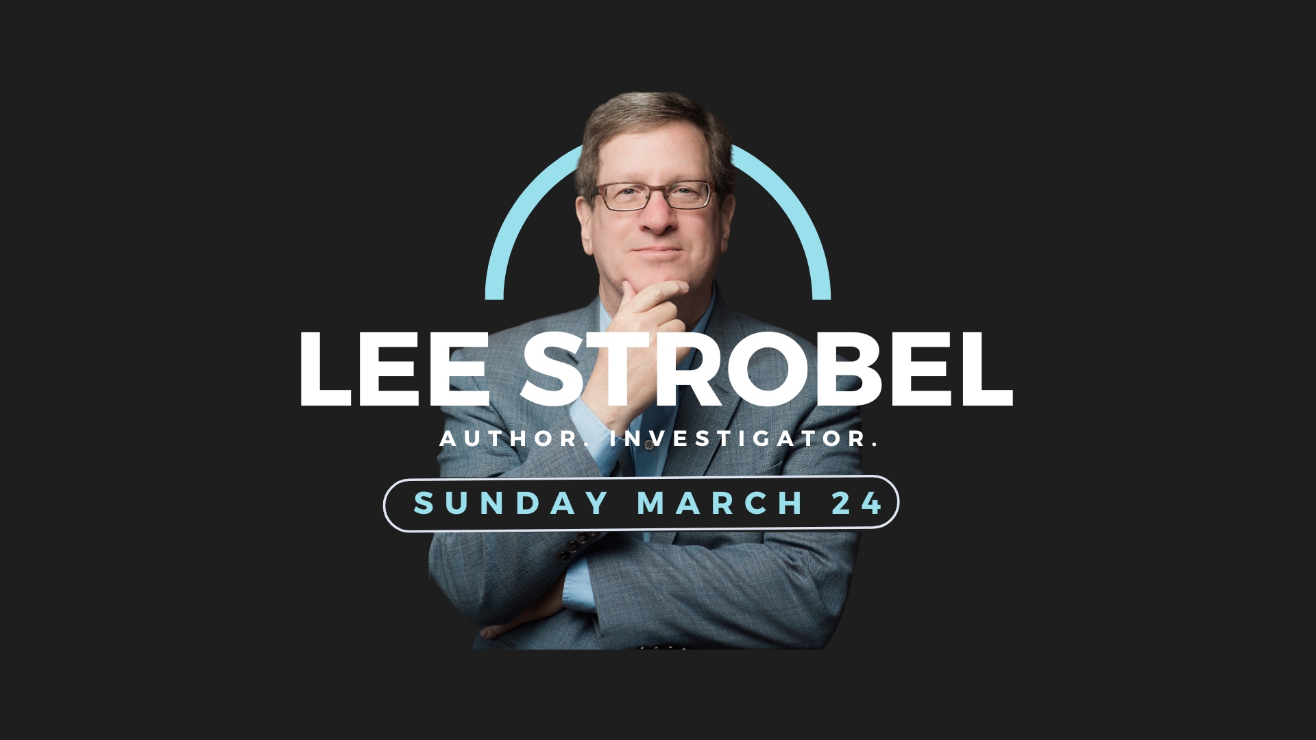 Lee Strobel Teaching - Two Cities Church
